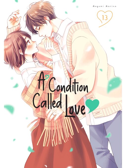 Title details for A Condition Called Love, Volume 13 by Megumi Morino - Available